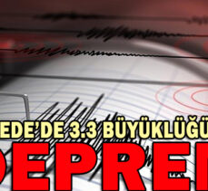 GEREDE’DE DEPREM