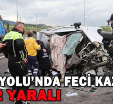 TEM OTOYOLU’NDA FECİ KAZA: 1 ÖLÜ, 2 YARALI