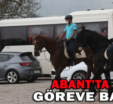 ABANT’TA ATLI TİM GÖREVE BAŞLADI