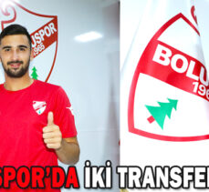 BOLUSPOR’DA İKİ TRANSFER DAHA