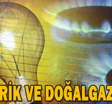 ELEKTRİK VE DOĞALGAZA ZAM