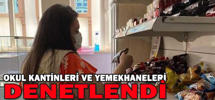 Bolu’da okul kantinleri ve yemekhaneleri denetlendi