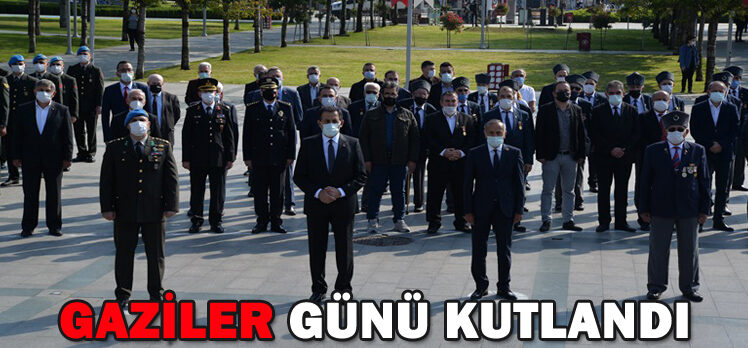 GAZİLER GÜNÜ KUTLANDI