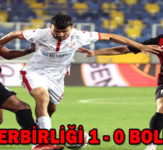 GENÇLERBİRLİĞİ 1 – 0 BOLUSPOR