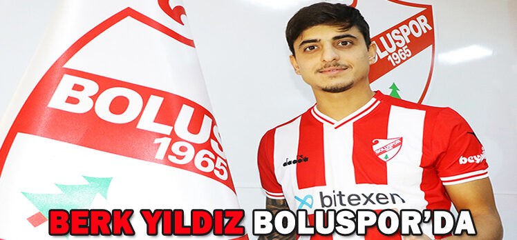 BERK YILDIZ BOLUSPOR’DA