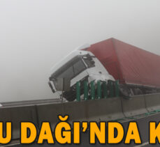 BOLU DAĞI’NDA KAZA