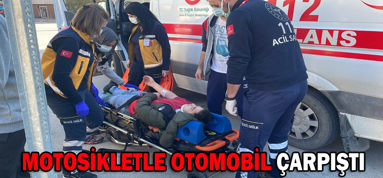 MOTOSİKLETLE OTOMOBİL ÇARPIŞTI