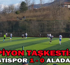 TAŞKESTİSPOR 1 – 0 ALADAĞSPOR