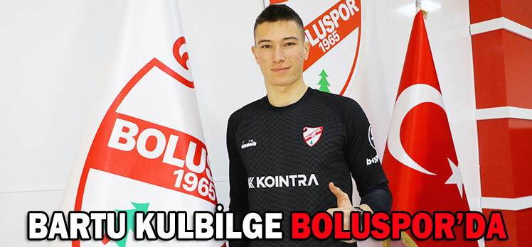 Bartu Kulbilge, Boluspor’da