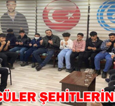 ÜLKÜCÜLER ŞEHİTLERİNİ ANDI