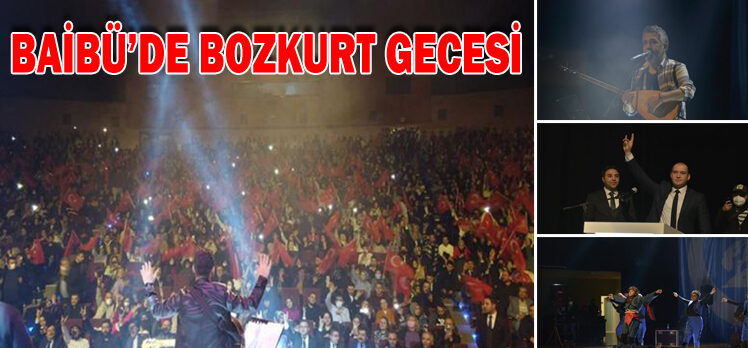 BAİBÜ’DE BOZKURT GECESİ