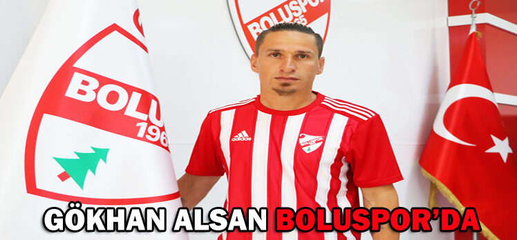 Gökhan Alsan Boluspor’da